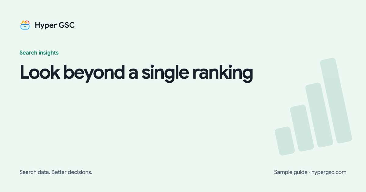Look beyond a single ranking
